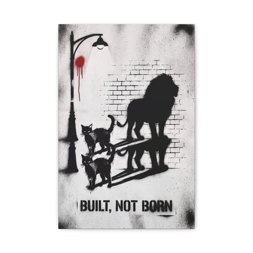 Built Not Born canvas, 12 in x 18 in (Vertical), front