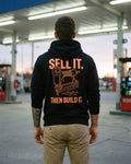 The Sell It Then Build It Hoodie, worn