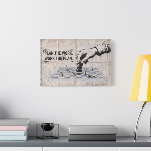 Plan The Work canvas, 18 in x 12 in (Horizontal), on a wall