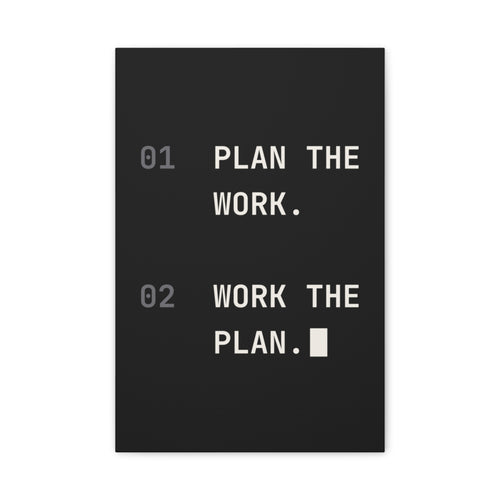 Plan The Work (Type) canvas, 12 in x 18 in (Vertical), front