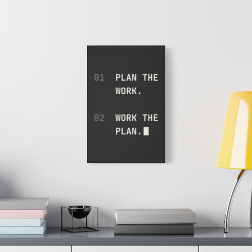 Plan The Work (Type) canvas, 12 in x 18 in (Vertical), on a wall