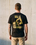 The Sell It Then Build It Tee, worn
