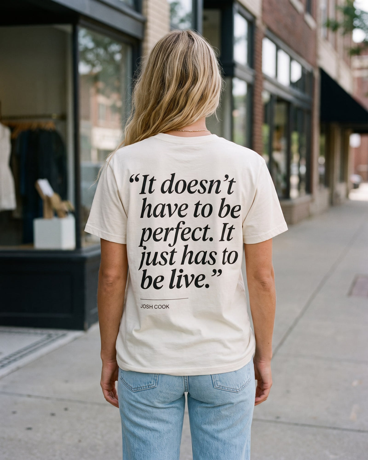 The It Just Has To Be Live Tee, worn
